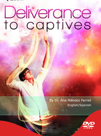 Deliverance To Captives DVD - Ana Mendez Ferrell